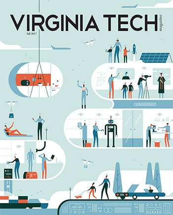 Virginia Tech Magazine, fall 2017