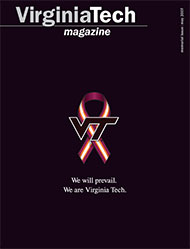 Virginia Tech Magazine, memorial issue, May 2007
